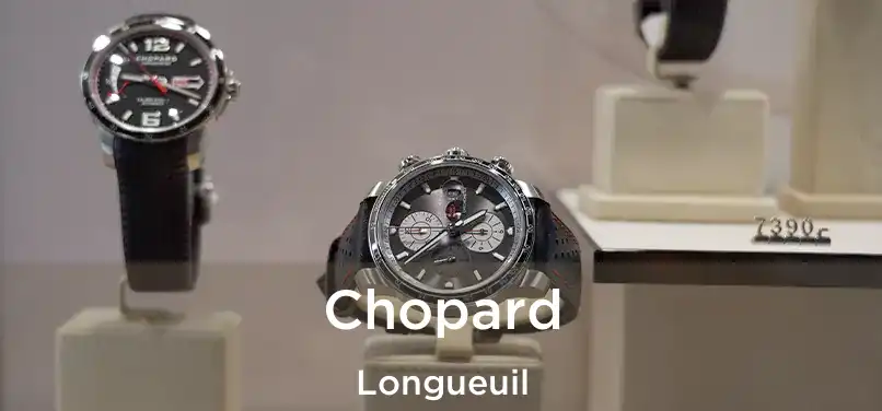  Chopard Longueuil