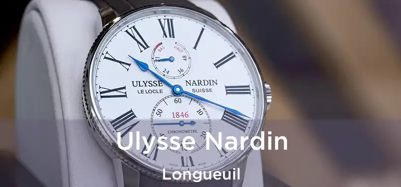  Ulysse Nardin Longueuil